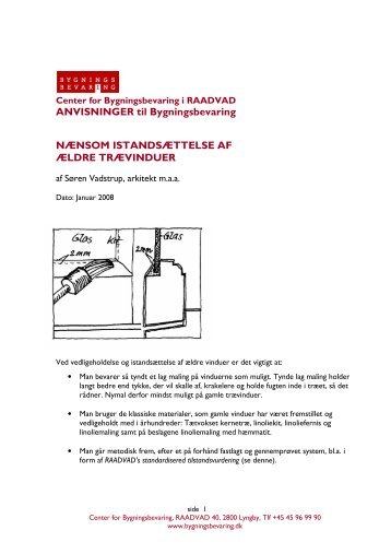 Nænsom istandsættelse af vinduer - Center for Bygningsbevaring