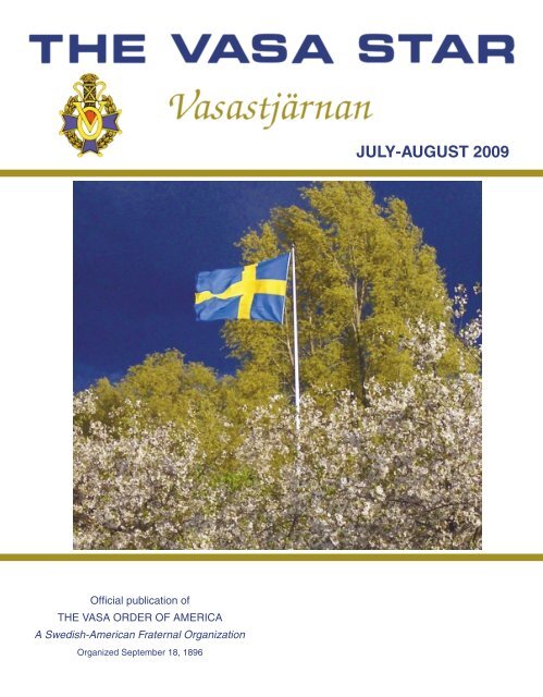 JULY-AUGUST 2009 - the Vasa Order of America.