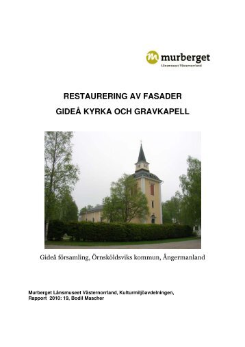 restaurering av fasader gideå kyrka och gravkapell - Murberget ...