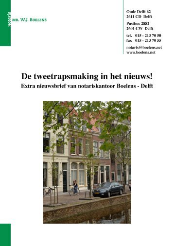 De tweetrapsmaking in het nieuws - Notariskantoor Boelens - Delft