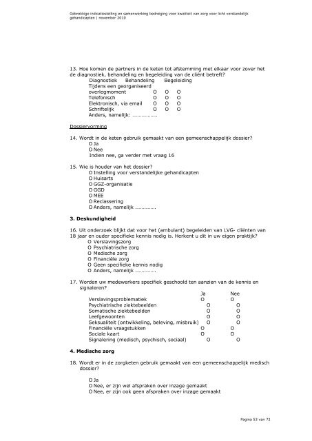 Gebrekkige indicatiestelling en samenwerking bedreiging voor ...