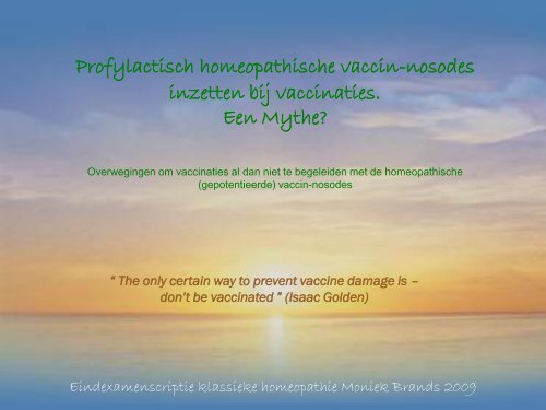 Profylactisch homeopathische vaccin-nosodes inzetten bij ...