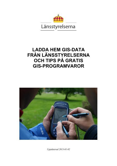 Ladda ner data, tips på gratis GIS-program.pdf - Länsstyrelsernas ...