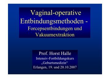 Vaginal-operative Entbindungsmethoden - Frauenklinik