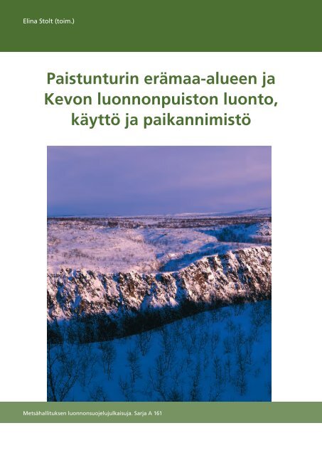 a161.pdf (9 MB) - Metsähallituksen julkaisut