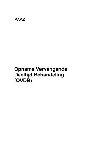 Opname Vervangende Deeltijd Behandeling (OVDB) - Lievensberg ...