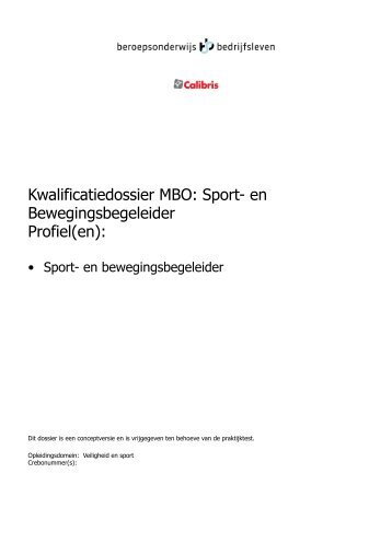 Kwalificatiedossier MBO: Sport- en Bewegingsbegeleider Profiel(en):