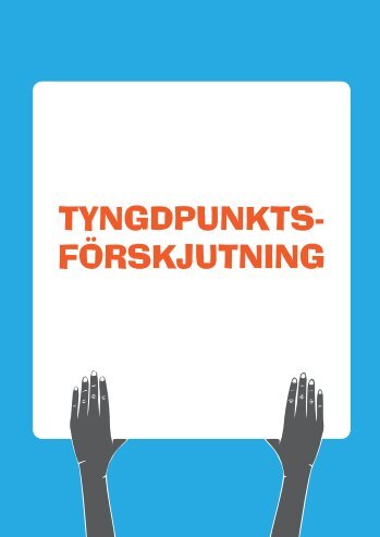Tyngdpunktsförskjutning rapport (PDF) - Sveriges kristna råd