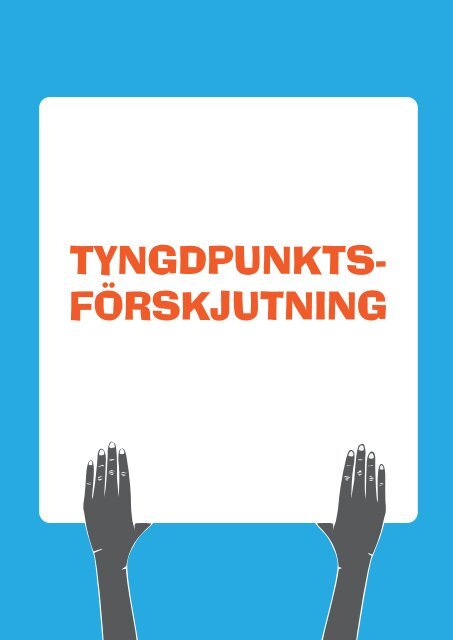 Tyngdpunktsförskjutning rapport (PDF) - Sveriges kristna råd