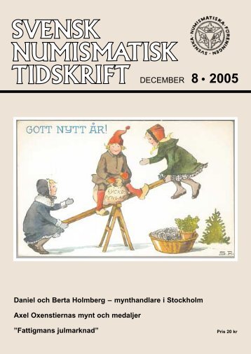 DECEMBER 8 • 2005 - Svenska Numismatiska Föreningen