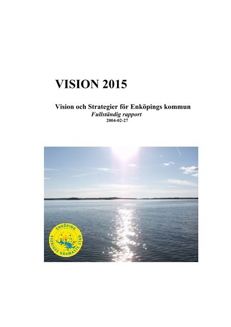 VISION 2015 - Enköping