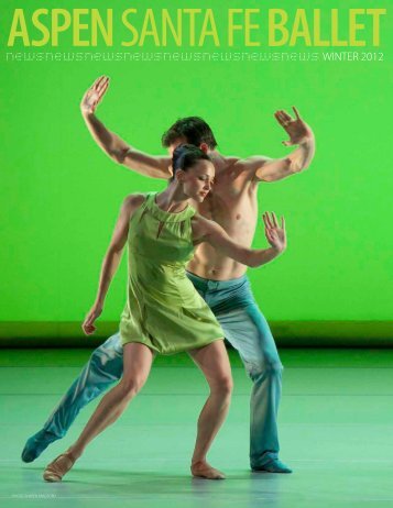 WINTER 2012 - Aspen Santa Fe Ballet