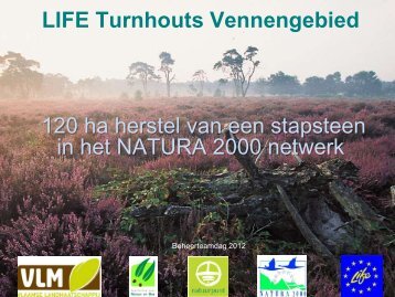 120 ha herstel van een stapsteen in het NATURA 2000 ... - Natuurpunt