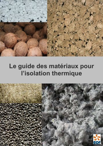 Guide des matériaux pour l'isolation thermique - Arcad