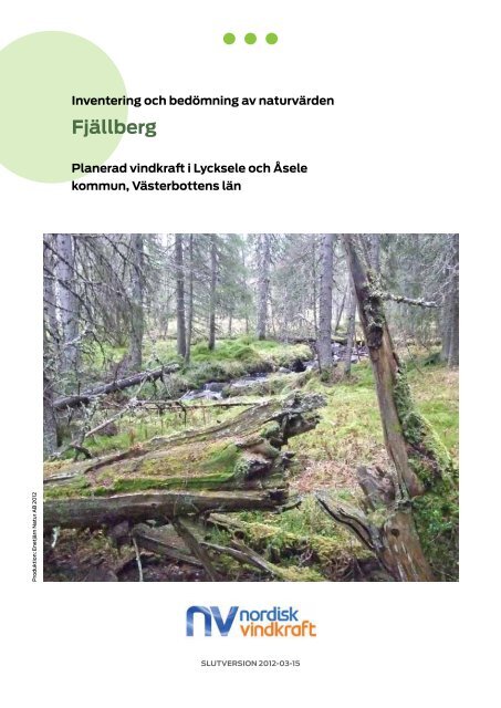 Naturvärdesinventering - Delområde Fjällberg - Nordisk Vindkraft