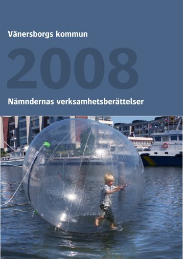 Nämndernas verksamhetsberättelse 2008 - Vänersborgs kommun