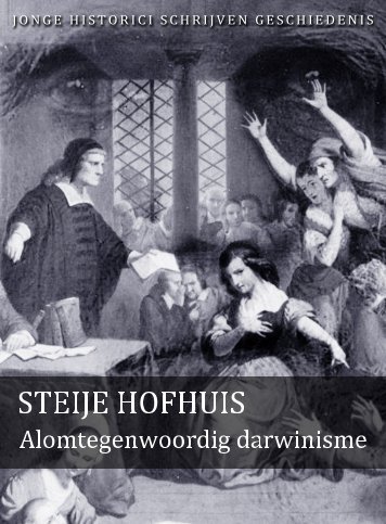 Steije Hofhuis (pdf) - Jonge Historici Schrijven Geschiedenis
