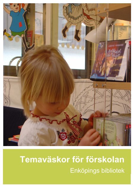 Temaväskor för förskolan - Enköping