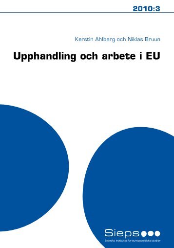 Upphandling och arbete i EU (2010:3) (948.67 kB) - Sieps