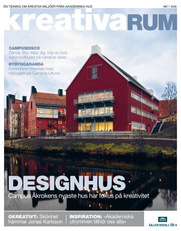 Campus Åkrokens nyaste hus har fokus på ... - Akademiska Hus