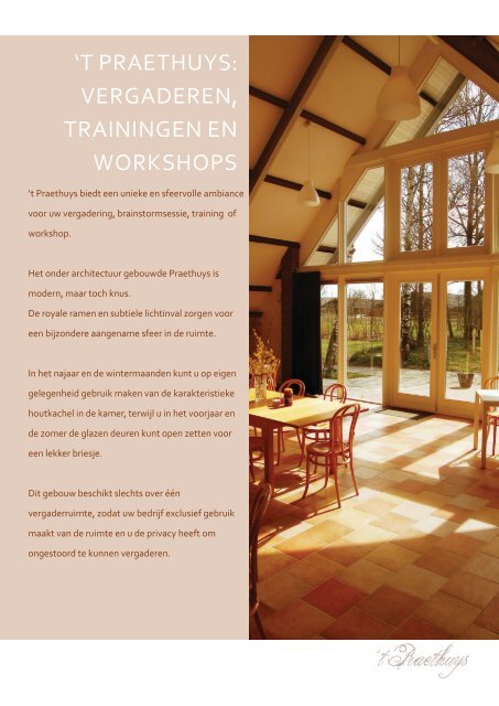 Vergeet niet om onze brochure te bekijken! Klik hier ... - Het Praethuys