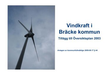 Vindkraft i Bräcke kommun - tillägg till översiktsplan 2003