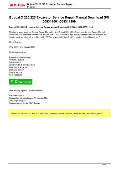 Bobcat X 225 225 Excavator Service Repair Manual Download SN 508311001-508311999.pdf