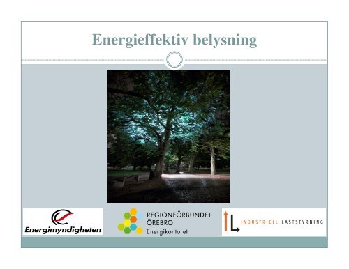 Energieffektiv belysning