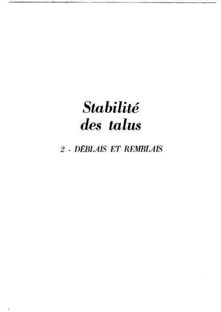 Stabilité des talus : 2. Déblais et remblais