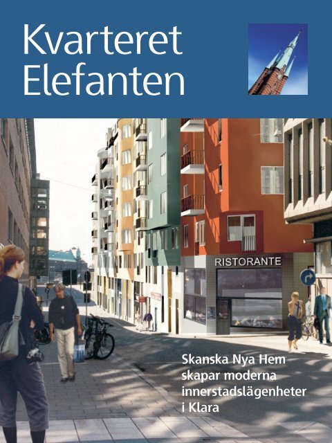 Skanska Nya Hem skapar moderna ... - BRF Elefanten