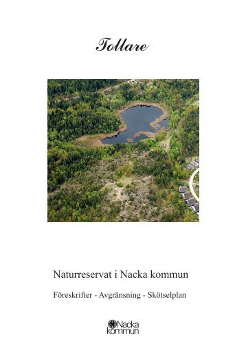 Tollare naturreservat – föreskrifter, avgränsnin - Nacka kommun