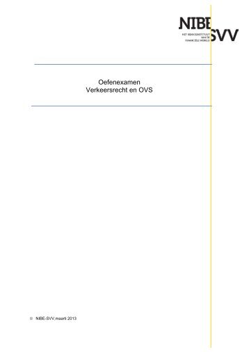 Oefenexamen Verkeersrecht en OVS - NIBE SVV