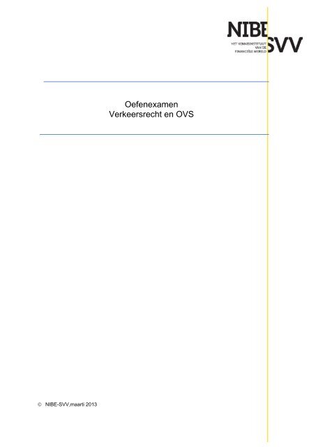 Oefenexamen Verkeersrecht en OVS - NIBE SVV