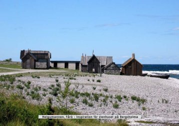 Helgumannen, Fårö - Inspiration för stenhuset på Bergsholma