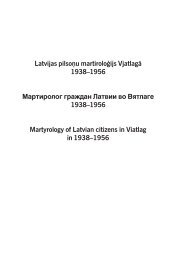 Latvijas pilsoņu martiroloģijs Vjatlagā 1938–1956 - Aizsardzības ...