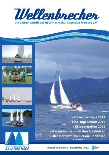 Nr. 3/2012 (PDF) - Hochschul-Segelclub Freiburg eV