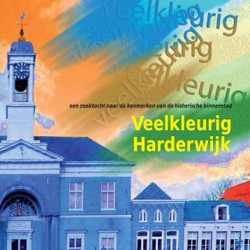 Veelkleurig Harderwijk - Mensinks Tekstfabriek