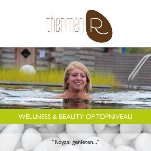 Wellness & beauty op topniveau - Thermen R