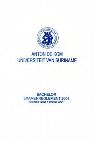 examenreglement - Anton de Kom University of Suriname