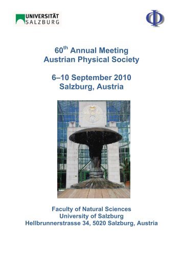 60 Annual Meeting Austrian Physical Society 6–10 September 2010 ...