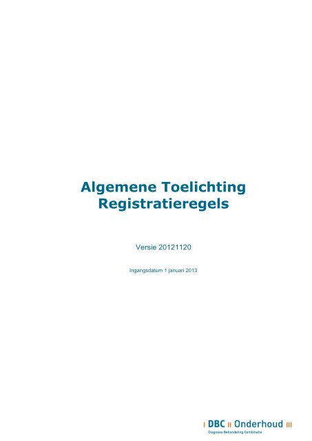 Algemene Toelichting Registratieregels - NvK