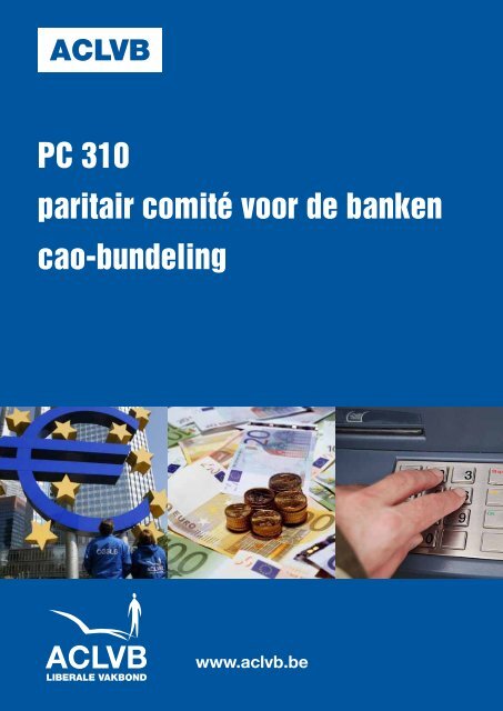 PC 310 paritair comité voor de banken cao-bundeling - Aclvb