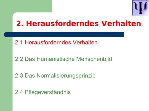 2. Herausforderndes Verhalten - Psychologie-Fricke.de