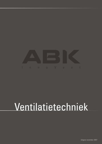 Ventilatietechniek - ABK InnoVent