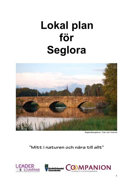 Lokal plan för Seglora - Till hela sverige