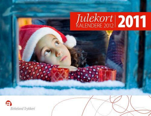 Du kan enkelt bestille julekort på - Birkeland Trykkeri AS