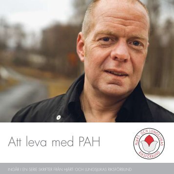 Att leva med PAH - Hjärt- och Lungsjukas Riksförbund