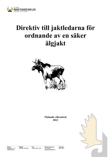 Anvisningar till jaktledarna för organiserandet av jakt på hjortdjur 2012