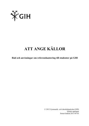 ATT ANGE KÄLLOR - GIH