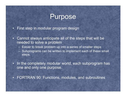 FORTRAN 90: Functions, Modules, and Subroutines (pdf format)